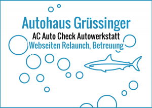 Autohaus Gruessinger - Webseiten Relaunch & Betreuung